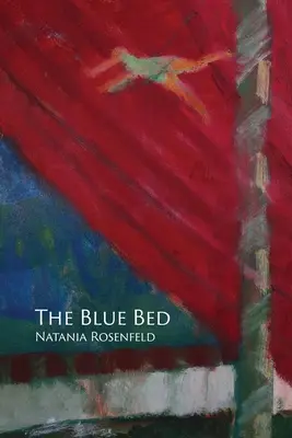 Niebieskie łóżko - The Blue Bed