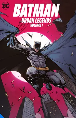 Batman: Legendy miejskie, tom 1 - Batman: Urban Legends Vol. 1