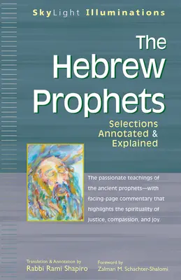 Hebrajscy prorocy: Wybór z przypisami i objaśnieniami - The Hebrew Prophets: Selections Annotated & Explained