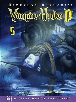 Hideyuki Kikuchis Vampire Hunter D Manga tom 5 - Hideyuki Kikuchis Vampire Hunter D Manga Volume 5