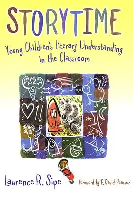 Storytime: Zrozumienie literatury przez małe dzieci w klasie - Storytime: Young Children's Literary Understanding in the Classroom