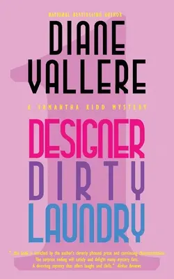 Designer Dirty Laundry: Tajemnica Samanthy Kidd - Designer Dirty Laundry: A Samantha Kidd Mystery