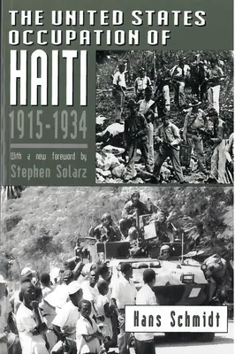 Okupacja Haiti przez Stany Zjednoczone w latach 1915-1934 - The United States Occupation of Haiti, 1915-1934