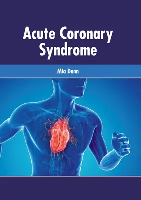 Ostry zespół wieńcowy - Acute Coronary Syndrome