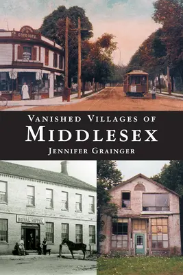 Zniknięte wioski Middlesex - Vanished Villages of Middlesex