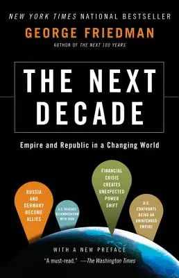 Następna dekada: Imperium i republika w zmieniającym się świecie - The Next Decade: Empire and Republic in a Changing World