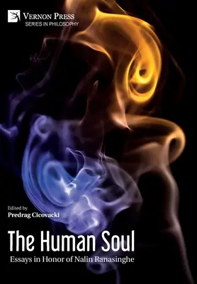 Ludzka dusza: eseje na cześć Nalin Ranasinghe - The Human Soul: Essays in Honor of Nalin Ranasinghe