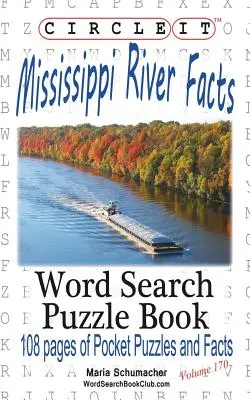 Zakreśl, fakty dotyczące rzeki Missisipi, wyszukiwanie słów, książka z łamigłówkami - Circle It, Mississippi River Facts, Word Search, Puzzle Book