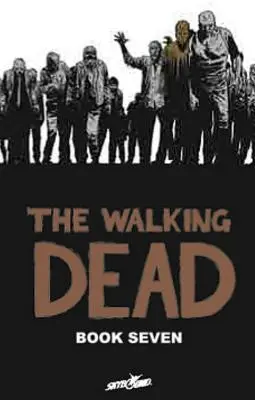 The Walking Dead Księga 7 - The Walking Dead Book 7