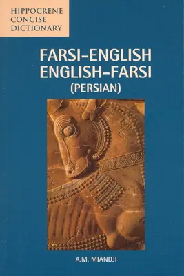 Zwięzły słownik persko-angielski/angielsko-farsi - Farsi-English/English-Farsi Concise Dictionary