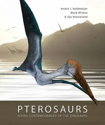 Pterozaury: Latający współcześni dinozaurów - Pterosaurs: Flying Contemporaries of the Dinosaurs