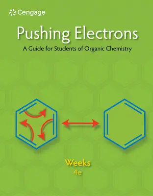 Pchanie elektronów: Przewodnik dla studentów chemii organicznej - Pushing Electrons: A Guide for Students of Organic Chemistry