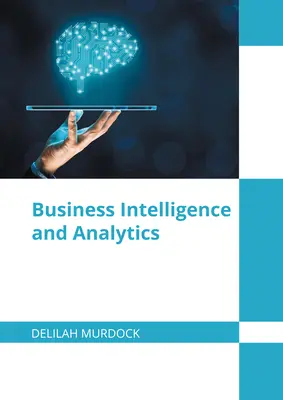 Inteligencja biznesowa i analityka - Business Intelligence and Analytics