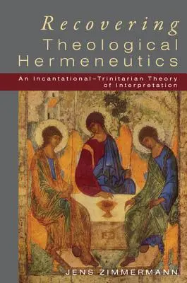Odzyskiwanie hermeneutyki teologicznej - Recovering Theological Hermeneutics