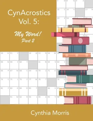 CynAcrostics Volume 5: My Word! Część 2 - CynAcrostics Volume 5: My Word! Part 2