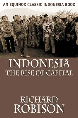 Indonezja: wzrost kapitału - Indonesia: The Rise of Capital