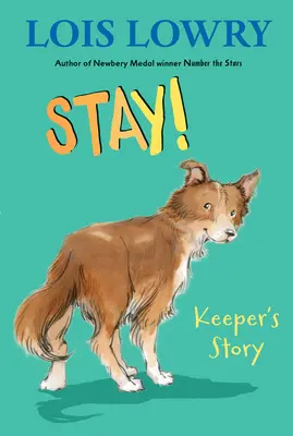 Zostań!: Opowieść opiekuna - Stay!: Keeper's Story