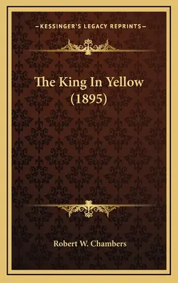 Żółty król (1895) - The King In Yellow (1895)