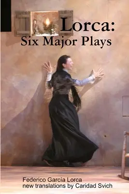 Lorca: Sześć głównych sztuk - Lorca: Six Major Plays