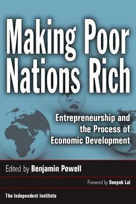 Bogacenie się biednych narodów: przedsiębiorczość i proces rozwoju gospodarczego - Making Poor Nations Rich: Entrepreneurship and the Process of Economic Development