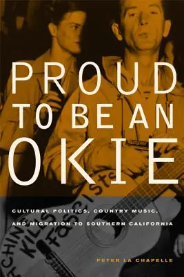 Proud to Be an Okie, 22: Polityka kulturowa, muzyka country i migracja do południowej Kalifornii - Proud to Be an Okie, 22: Cultural Politics, Country Music, and Migration to Southern California