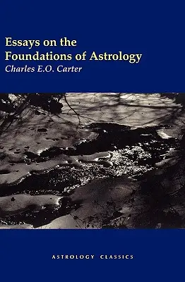 Eseje na temat podstaw astrologii - Essays on the Foundations of Astrology