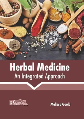 Medycyna ziołowa: Zintegrowane podejście - Herbal Medicine: An Integrated Approach