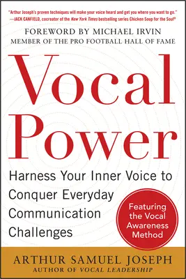 Vocal Power: Harness Your Inner Voice to Conquer Everyday Communication Challenges, z przedmową Michaela Irvina - Vocal Power: Harness Your Inner Voice to Conquer Everyday Communication Challenges, with a Foreword by Michael Irvin