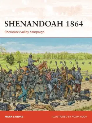 Shenandoah 1864: Kampania Sheridana w dolinie - Shenandoah 1864: Sheridan's Valley Campaign