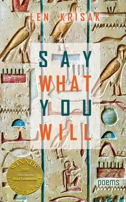 Say What You Will (Nagroda Able Muse za książkę poetycką) - Say What You Will (Able Muse Book Award for Poetry)