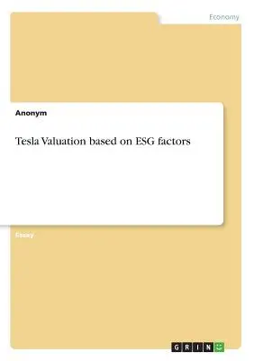 Wycena Tesli w oparciu o czynniki ESG - Tesla Valuation based on ESG factors