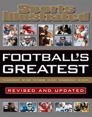 Sports Illustrated Football's Greatest Revised and Updated: Eksperci Sports Illustrated oceniają 10 najlepszych ze wszystkiego - Sports Illustrated Football's Greatest Revised and Updated: Sports Illustrated's Experts Rank the Top 10 of Everything