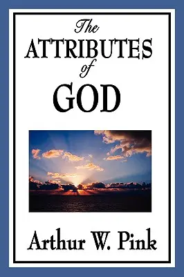 Atrybuty Boga - The Attributes of God