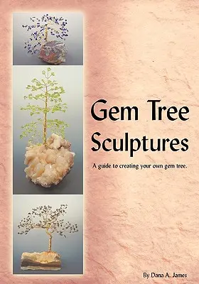 Gem Tree Sculptures: Przewodnik po tworzeniu własnego drzewa klejnotów - Gem Tree Sculptures: A Guide to Creating Your Own Gem Tree