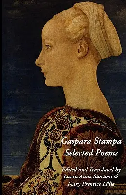 Gaspara Stampa: Wiersze wybrane - Gaspara Stampa: Selected Poems