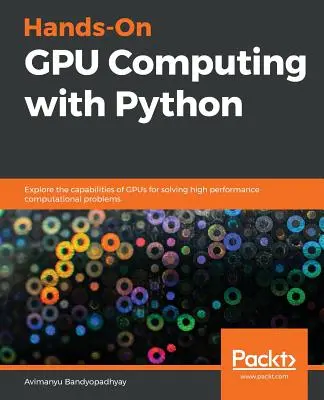 Praktyczne obliczenia na GPU z Pythonem - Hands-On GPU Computing with Python