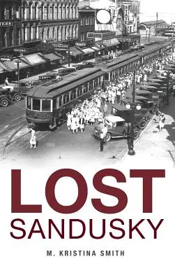 Zaginiony Sandusky - Lost Sandusky