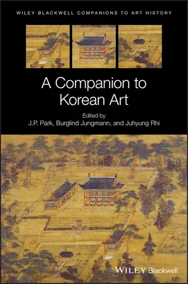 Przewodnik po sztuce koreańskiej - A Companion to Korean Art