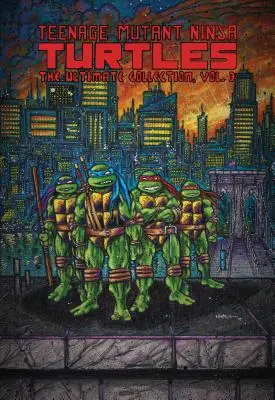 Nastoletnie Wojownicze Żółwie Ninja: The Ultimate Collection, Vol. 3 - Teenage Mutant Ninja Turtles: The Ultimate Collection, Vol. 3