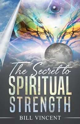 Sekret duchowej siły - The Secret to Spiritual Strength