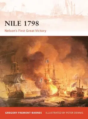 Nil 1798: Pierwsze wielkie zwycięstwo Nelsona - Nile 1798: Nelson's First Great Victory