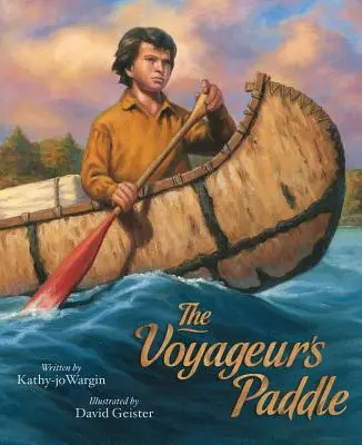 Wiosło podróżnika - The Voyageur's Paddle