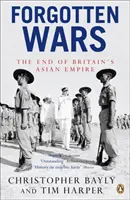 Zapomniane wojny - koniec azjatyckiego imperium Wielkiej Brytanii - Forgotten Wars - The End of Britain's Asian Empire