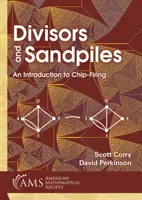 Dzielniki i stosy piasku - wprowadzenie do wypalania wiórów - Divisors and Sandpiles - An Introduction to Chip-Firing