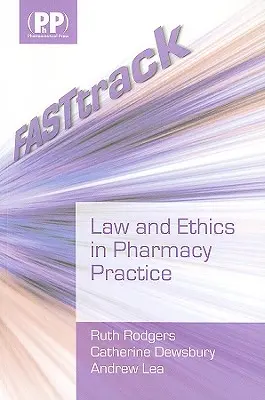 Fasttrack: Prawo i etyka w praktyce farmaceutycznej - Fasttrack: Law and Ethics in Pharmacy Practice