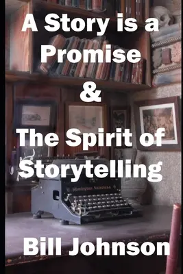 Historia jest obietnicą & Duch opowiadania historii - A Story is a Promise & The Spirit of Storytelling