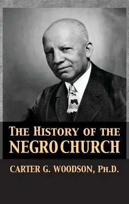 Historia Kościoła murzyńskiego - The History of the Negro Church