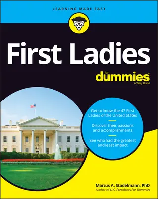 Pierwsze damy dla opornych - First Ladies for Dummies