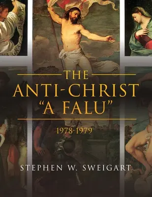 Antychryst A falu: 1978-1979 - The Anti-Christ A falu: 1978-1979