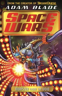 Beast Quest: Space Wars: Monster from the Void: Księga 2 - Beast Quest: Space Wars: Monster from the Void: Book 2